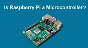 Is Raspberry Pi a microcontroller
