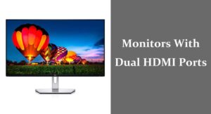 Monitors with 2 hdmi ports